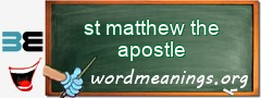 WordMeaning blackboard for st matthew the apostle